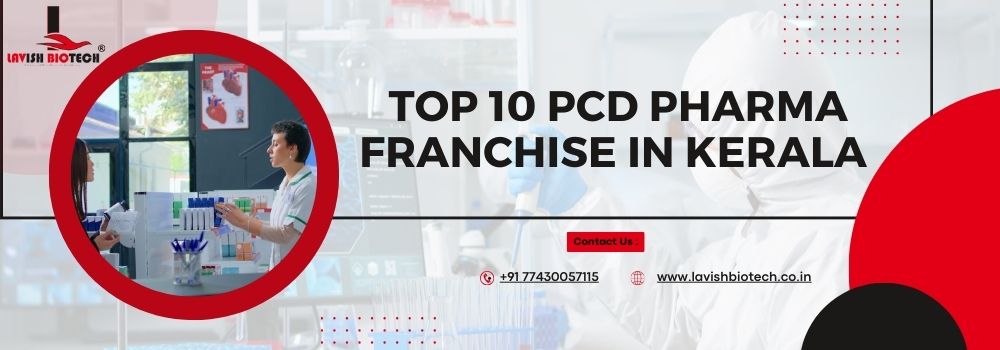 Top 10 PCD pharma franchise in Kerala